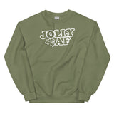 Jolly AF Unisex Sweatshirt