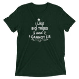 I like Big Trees Short sleeve t-shirt
