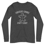 "Christmas Calories Don't Count" Unisex Long Sleeve Tee
