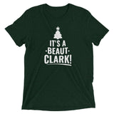 "It's a Beaut Clark!" Short sleeve t-shirt