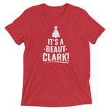 "It's a Beaut Clark!" Short sleeve t-shirt
