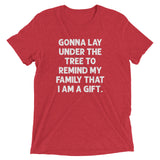 Gonna Lay Under the Tree" Short sleeve t-shirt