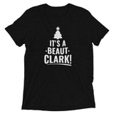 "It's a Beaut Clark!" Short sleeve t-shirt