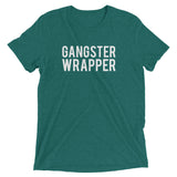 "Gangster Wrapper" Short sleeve t-shirt